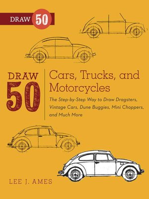 cover image of Draw 50 Cars, Trucks, and Motorcycles